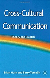 Cross-Cultural Communication: Theory and Practice (Paperback, 2013)