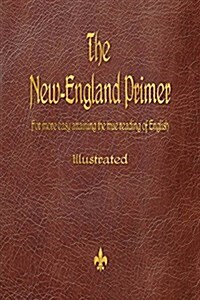 The New-England Primer (1777) (Paperback)