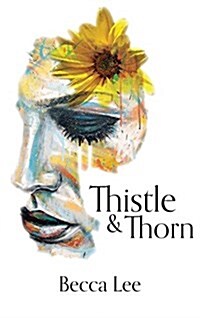 THISTLE & THORN (Hardcover)