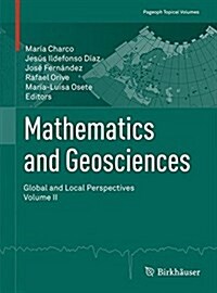 Mathematics and Geosciences: Global and Local Perspectives. Vol. II (Paperback)