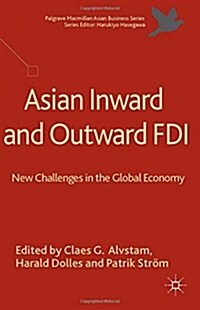 Asian Inward and Outward FDI: New Challenges in the Global Economy (Paperback, 2014)