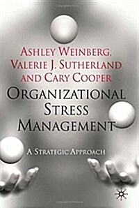 Organizational Stress Management: A Strategic Approach (Paperback, 2010)