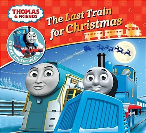 Thomas & Friends: The Last Train for Christmas (Paperback)