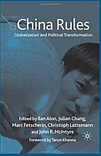 China Rules: Globalization and Political Transformation (Paperback, 2009)