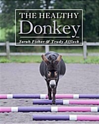 The Healthy Donkey (Hardcover)