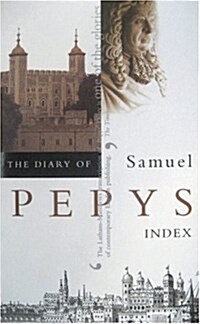 The Diary of Samuel Pepys : Volume Xi - Index (Paperback)