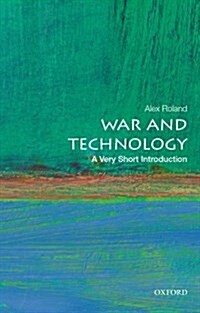 War and Technology: A Very Short Introduction (Paperback)