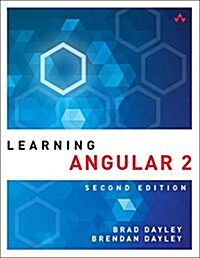 Learning Angular: A Hands-On Guide to Angular 2 and Angular 4 (Paperback, 2)