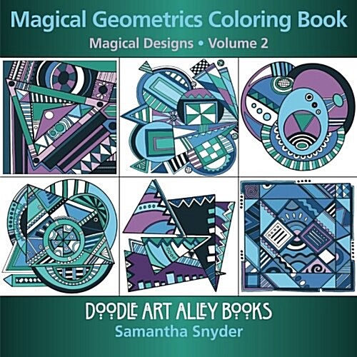 Magical Geometrics Coloring Book: Magical Designs (Paperback)