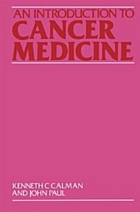 An Introduction to Cancer Medicine (Paperback)