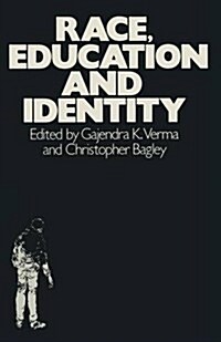 Race, Education and Identity (Paperback)