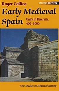 Early Medieval Spain: Unity in Diversity, 400-1000 (Paperback, 2)