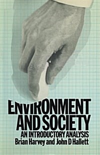 Environment and Society: An Introductory Analysis (Paperback)
