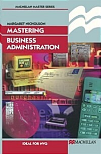 Mastering Business Administration (Paperback)