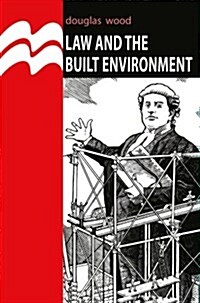 Law and the Built Environment (Paperback)