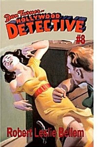 Dan Turner Hollywood Detective #8 (Hardcover)