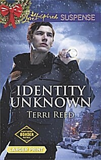 Identity Unknown (Mass Market Paperback, Large Print)