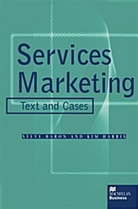 Services Marketing: Text and Cases (Paperback)