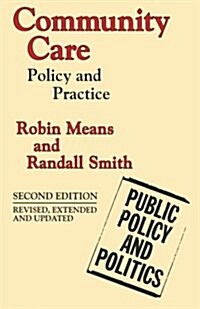 Community Care: Policy and Practice (Paperback)