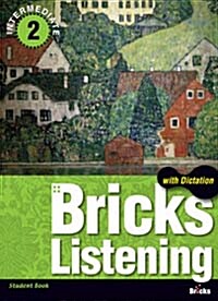 [중고] Bricks Listening with Dictation Intermediate 2 (Audio CD 3장, 교재별매)