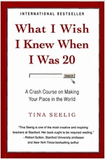 [중고] What I Wish I Knew When I Was 20: A Crash Course on Making Your Place in the World (Paperback, International)