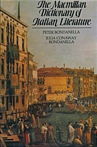 The MacMillan Dictionary of Italian Literature (Paperback)
