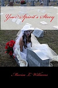 Your Spirits Story (Paperback)