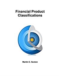 Financial Product Classifications (Paperback)