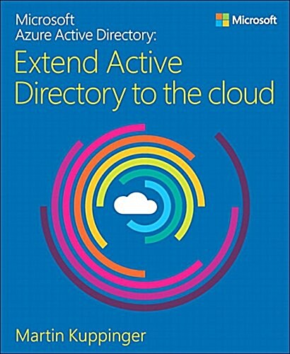Microsoft Azure Active Directory: Extend Active Directory to the Cloud (Paperback)