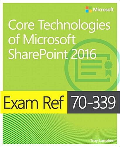 Exam Ref 70-339 Managing Microsoft Sharepoint Server 2016 (Paperback)