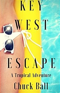 Key West Escape: A Tropical Adventure (Paperback)