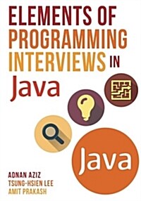 [중고] Elements of Programming Interviews in Java: The Insiders Guide (Paperback)
