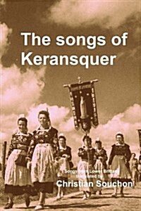 The Songs of Keransquer (Paperback)