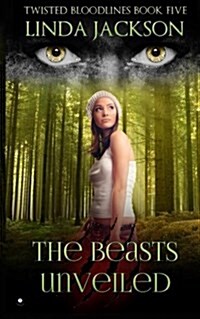 The Beasts Unveiled (Paperback)