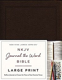 NKJV, Journal the Word Bible, Large Print, Bonded Leather, Brown, Red Letter Edition: Reflect, Journal, or Create Art Next to Your Favorite Verses (Bonded Leather)