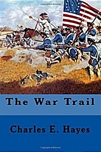 The War Trail (Paperback)