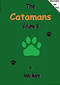 The Catamans: Volume 8 (Paperback)