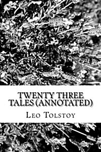 Twenty Three Tales (Annotated) (Paperback)