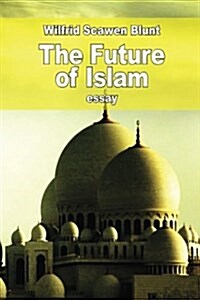 The Future of Islam (Paperback)