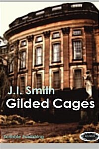 Gilded Cages (Paperback)