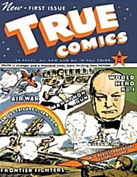 True Comics #1 (Paperback)