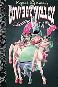 The Cowboy Wally Show (Paperback)
