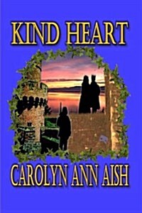 Kind Heart (Paperback)