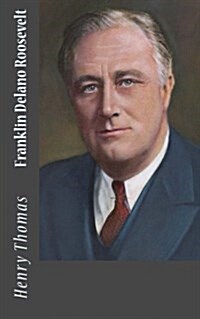 Franklin Delano Roosevelt (Paperback)