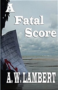 A Fatal Score (Paperback)