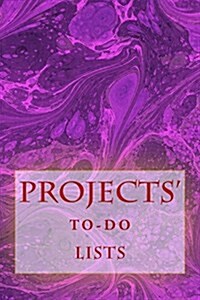 Projects To-Do Lists: Stay Organized (100 Projects) (Paperback)