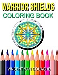 Warrior Shields: Coloring Book (Paperback)