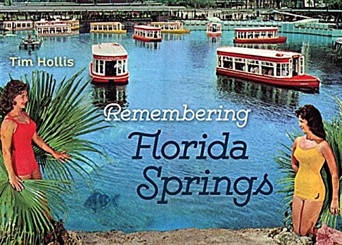 Remembering Florida Springs (Paperback)