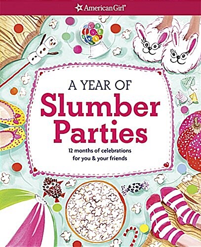 A Year of Slumber Parties (Paperback)