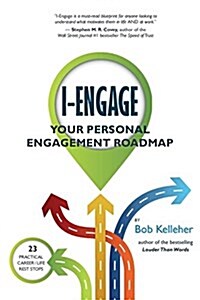 I-Engage: Your Personal Engagement Roadmap (Paperback)